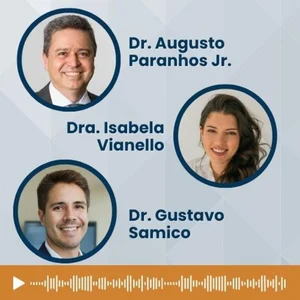 #29 – SBGCast para médicos – Projeto SBG Jovem: Perspectivas sobre Carreira, Formação e Futuro – participação Dr. Augusto Paranhos Jr., Dra. Isabela Vianello e Dr. Gustavo Samico